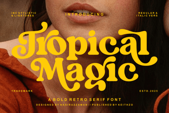 Tropical Magic: A Retro Serif with a Groovy Soul